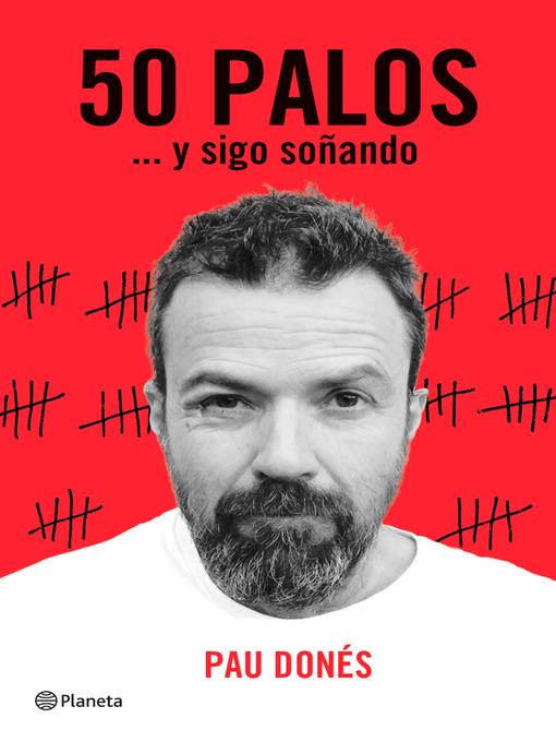 Title details for 50 palos by Pau Donés - Available